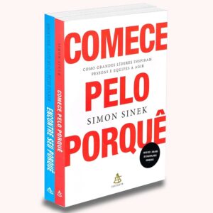 Comece pelo Porquê Como Grandes Líderes Inspiram - Download Digital