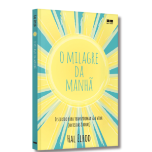 O Milagre do Amanhã: Ebook Inspirador para Baixar e Transformar sua Vida