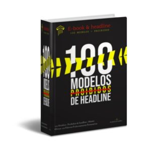 100 Modelos Proibidos de Headline - Ebook Digital