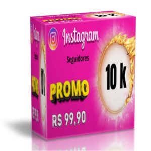 Pacote Instagram 10K seguidores - oferta especial por R$ 99,90